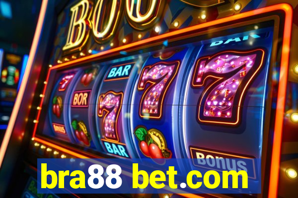 bra88 bet.com